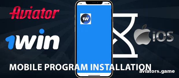 Встановлення застосунку 1Win на iOS для гри в Авіатор